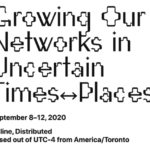 Growing our networks in uncertain times?places